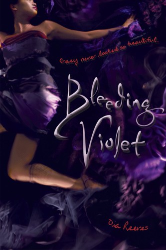 Dia Reeves: Bleeding Violet (EBook, 2010, Simon Pulse)