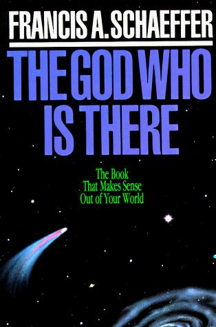 Francis A. Schaeffer: God Who Is There (Paperback, 1968, Intervarsity Pr)
