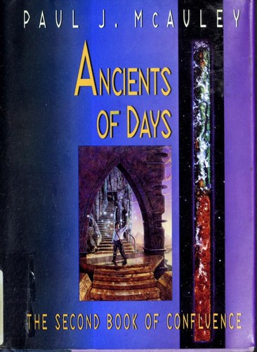 Paul J. McAuley: Ancients of days (1999, Avon Eos)