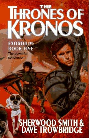 Sherwood Smith, David Trowbridge: The Thrones of Kronos (Paperback, 1996, Tor Books)