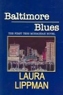 Laura Lippman: Baltimore Blues (Paperback, 2005, Large Print Book Co)