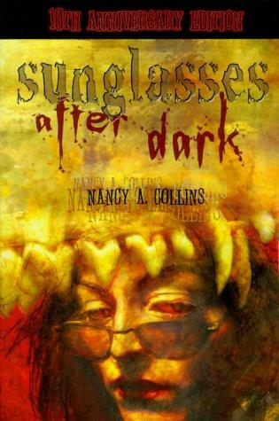 Sunglasses After Dark (Borealis) (Paperback, 2000, White Wolf Games Studio)