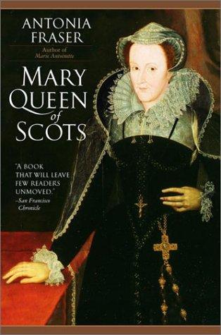 Antonia Fraser: Mary, Queen of Scots (2001, Delta Trade Paperbacks)