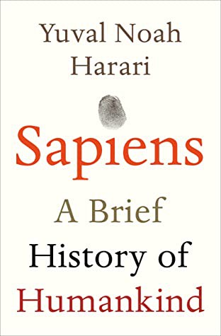 Sapiens: A Brief History of Humankind (2011, Vintage)