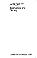 Oakley, Ann.: Sex, gender and society. (1972, Maurice Temple Smith Ltd.)