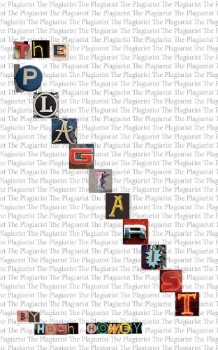 The Plagiarist (Paperback, 2011, CreateSpace Independent Publishing Platform)