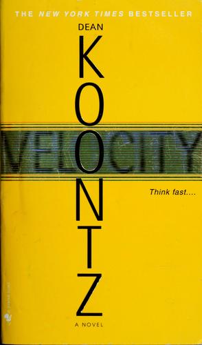 Dean R. Koontz: Velocity (2006, Bantam Books)