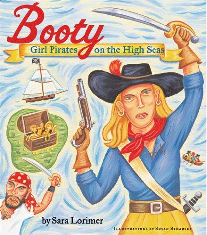 Sara Lorimer: Booty (Paperback, 2002, Chronicle Books)