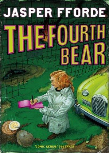 Jasper Fforde: Fourth Bear (Signed) (Hardcover, 2006, Hodder & Stoughton)