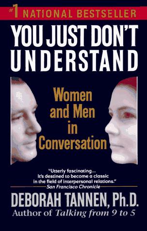You Just Don't Understand (Paperback, 1991, Ballantine Books)