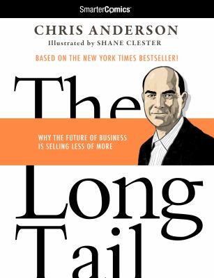 Chris Anderson, Chris Anderson: The Long Tail From Smartercomics (2011, Writers of the Round Table Press)