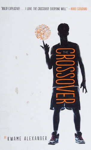 Kwame Alexander: Crossover (2018, Thorndike Press)