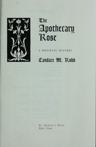 The apothecary rose (1993, St. Martin's Press)