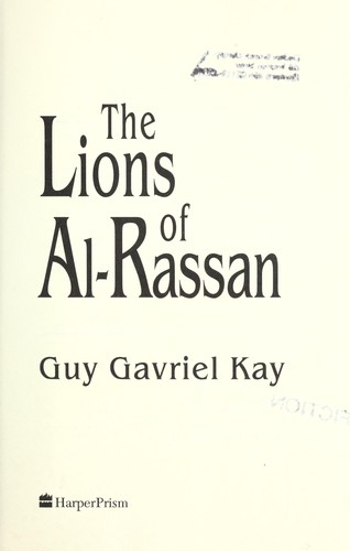 The lions of Al-Rassan (1995, HarperPrism)