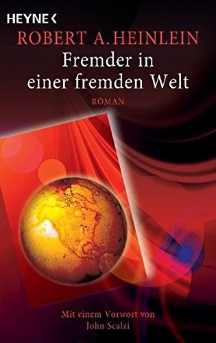 Fremder in einer fremden Welt (Paperback, 2009, Brand: Heyne Taschenbuch, Heyne Verlag)