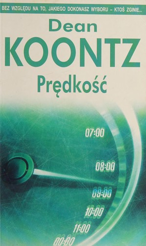 Dean R. Koontz: Prędkość (Polish language, 2007, Alabatros)