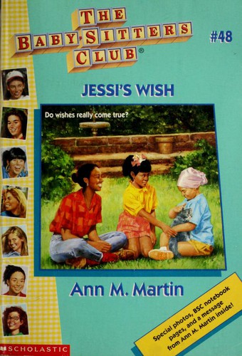 Ann M. Martin: Jessi's Wish (Bsc C.E. #48) (1999, Scholastic US)