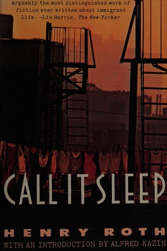 Henry Roth: Call it sleep (1990, The Johns Hopkins University Press)