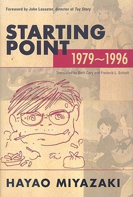 Hayao Miyazaki: Starting Point (Hardcover, 2009, VIZ Media)