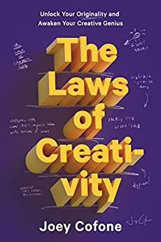 Joey Cofone, Baronfig Inc.: The Laws of Creativity (2022, Baronfig Inc.)