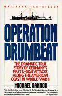 Michael Gannon: Operation Drumbeat (Hardcover, 1992, Harper & Row Pub)