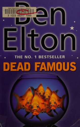 Ben Elton: Dead famous (Paperback, 2002, Black Swan)