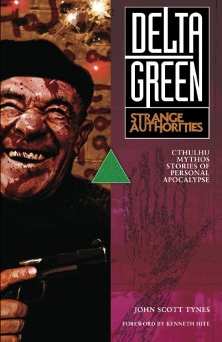 Delta Green (Paperback, 2012, Arc Dream Publishing)