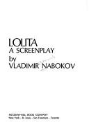 Vladimir Nabokov: Lolita: a screenplay (1974, McGraw-Hill)