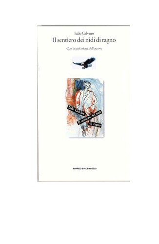 Italo Calvino: Il sentiero dei nidi di ragno (Italian language, 2002, Einaudi)