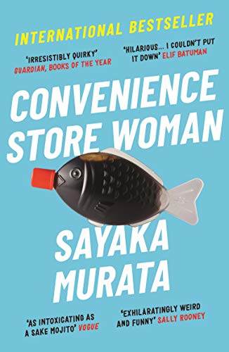Convenience Store Woman (2019, Granta Books)