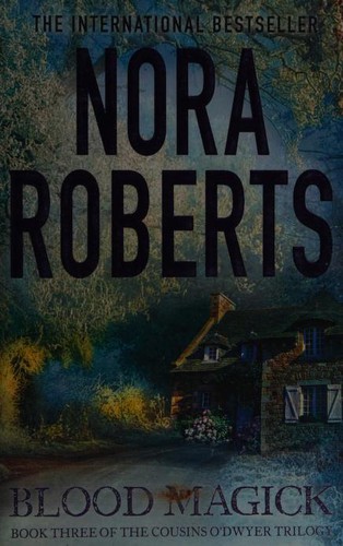 Nora Roberts: Blood Magick (Paperback, 2016, PIATKUS BOOKS, imusti)