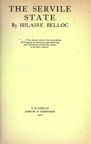 Hilaire Belloc: The servile state (1912, T.N. Foulis)