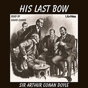 His Last Bow (2016, LibriVox)