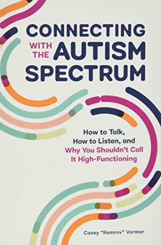 Connecting With The Autism Spectrum (Paperback, 2020, Rockridge Press)