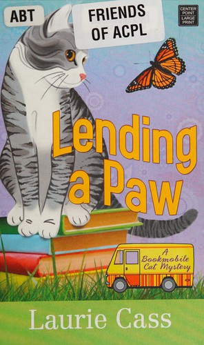 Laurie Cass: Lending a paw (2015, Center Point Large Print)