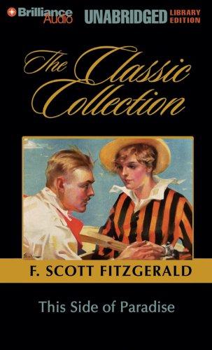 F. Scott Fitzgerald: This Side of Paradise (The Classic Edition) (AudiobookFormat, 2006, Brilliance Audio on MP3-CD Lib Ed)