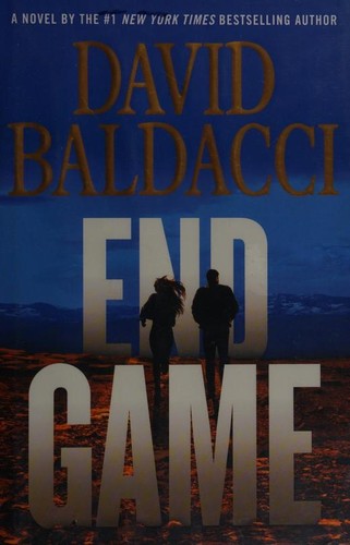 David Baldacci: End Game (2017, Grand Central Publishing)