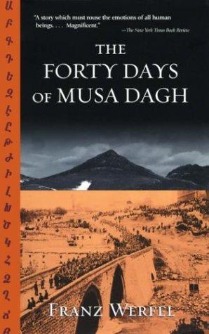 Franz Werfel: The Forty Days of Musa Dagh (Paperback, 2002, Carroll & Graf)