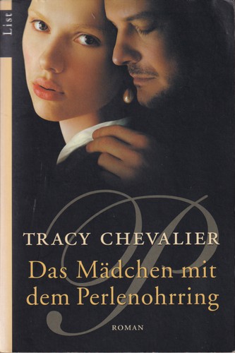 Tracy Chevalier: Girl with a pearl earring (German language, 2004, List Taschenbuch)