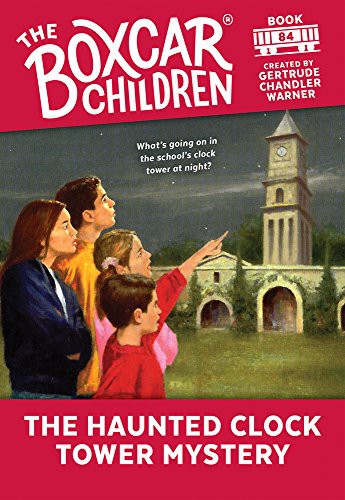 Gertrude Chandler Warner: The Haunted Clock Tower Mystery (Paperback, 2001, Albert Whitman & Company)