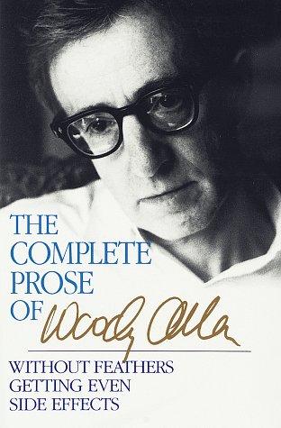 Woody Allen: The complete prose of Woody Allen. (1991, Wings Books, Distributed by Outlet Book Co.)