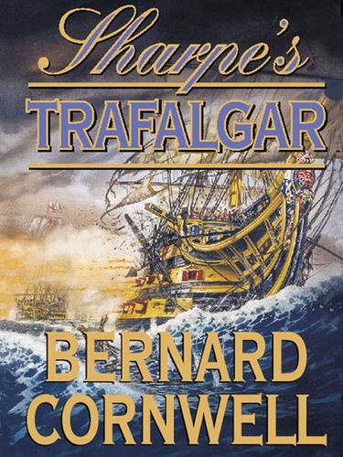 Bernard Cornwell: Sharpe's Trafalgar (EBook, 2001, HarperCollins)
