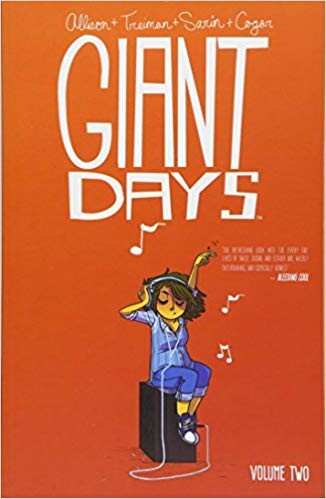 Max Sarin, Lissa Treiman, John Allison: Giant Days Vol. 2 (2016, BOOM! Box)