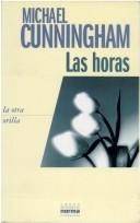 Las Horas (Paperback, Spanish language, 2000, Grupo Editorial Norma)