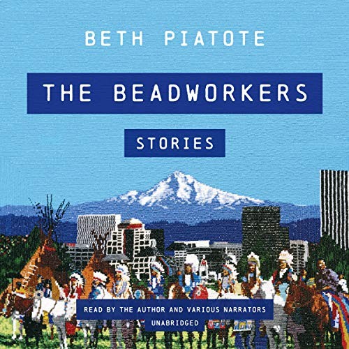 The Beadworkers (AudiobookFormat, 2020, Blackstone Publishing)
