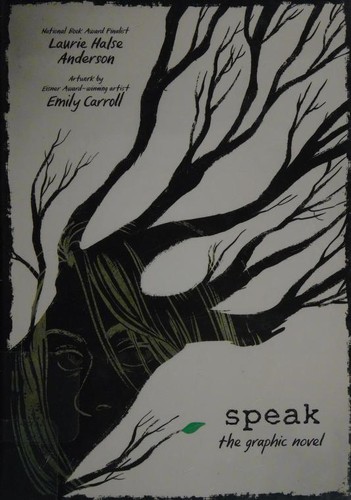 Speak: The Graphic Novel (Hardcover, 2018, Farrar Straus Giroux)
