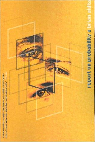 Brian W. Aldiss: Report On Probability A (Paperback, 2001, House of Stratus)