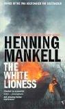 Henning Mankell: The White Lioness (Paperback, 2003, Vintage)