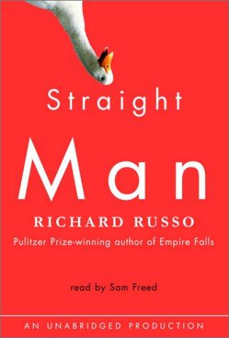 Richard Russo: Straight Man (AudiobookFormat, 2003, Random House Audio)