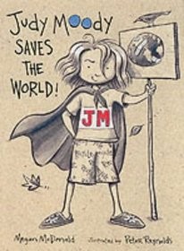 Megan McDonald: Judy Moody Saves the World! (Paperback, 2002, Scholastic)